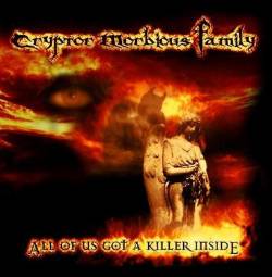 Cryptor Morbious Family : All of Us Got a Killer Inside